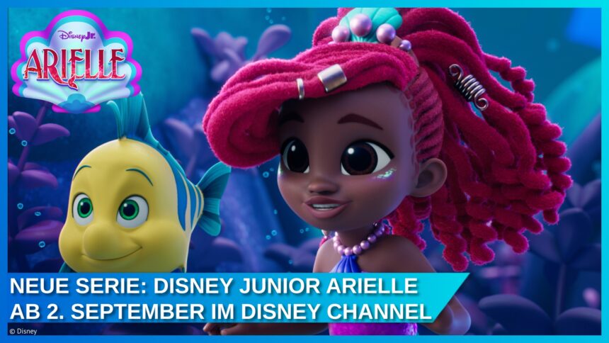 Disney Junior Arielle: Neue Vorschulserie startet am 2. September im Disney Channel