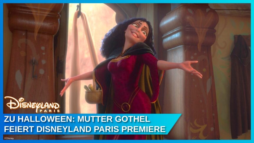 Mutter Gothel stellt das Disney Halloween Festival auf den Kopf – ab 1. Oktober in Disneyland Paris