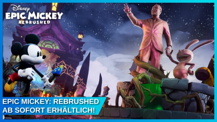 Erster Eindruck in Kurz-Review: EPIC MICKEY: REBRUSHED – ab sofort erhältlich