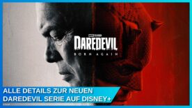 Daredevil: Born Again: Neue Marvel Serie ab März 2025 auf Disney+ mit Trailer und Poster