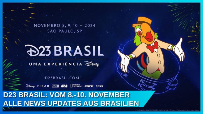 Update: D23 Brasil – Alle Neuigkeiten von der ersten Disney Expo in Lateinamerika dieses Wochenende!