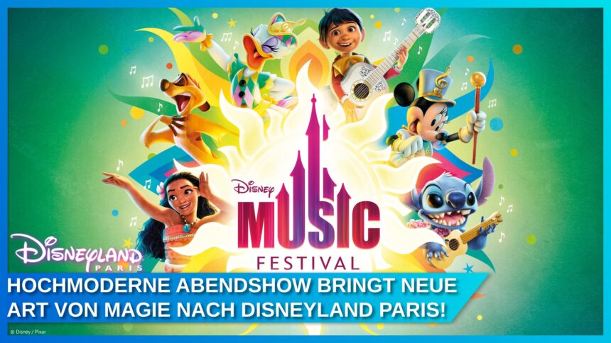 Disney Music Festival in Disneyland Paris 2025: Diese Highlights erwarten euch zur Saison der Musik!