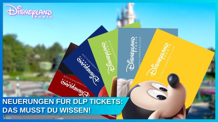 Neues Ticket-Konzept in Disneyland Paris: Das musst du jetzt wissen!