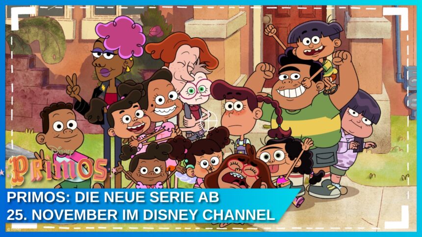 Primos: Brandneue Disney Channel Serie ab 25. November im Free-TV