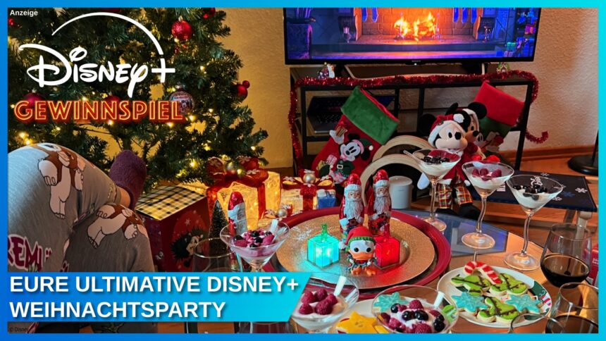 So wird eure Disney Weihnachtsparty unvergesslich: 4 Tipps für magische Filme, Snacks und Deko mit Disney+ 🎄✨ mit großem Gewinnspiel!