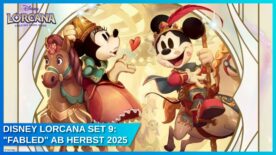 Disney Lorcana Set 9: Fabled ab September 2025 erhältlich