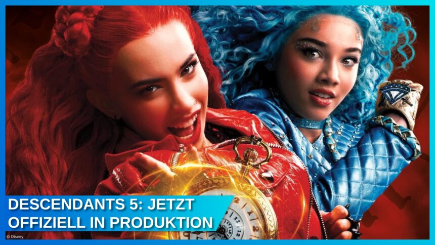 Descendants 5 in Produktion: Disney setzt das Erfolgs-Franchise fort