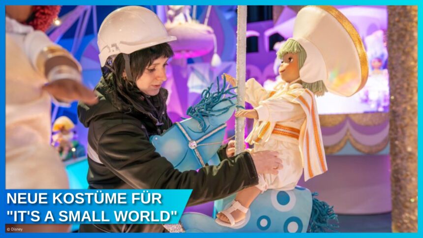 Neue Kostüme für “it’s a small world” in Disneyland Paris: Ein Blick hinter die Kulissen