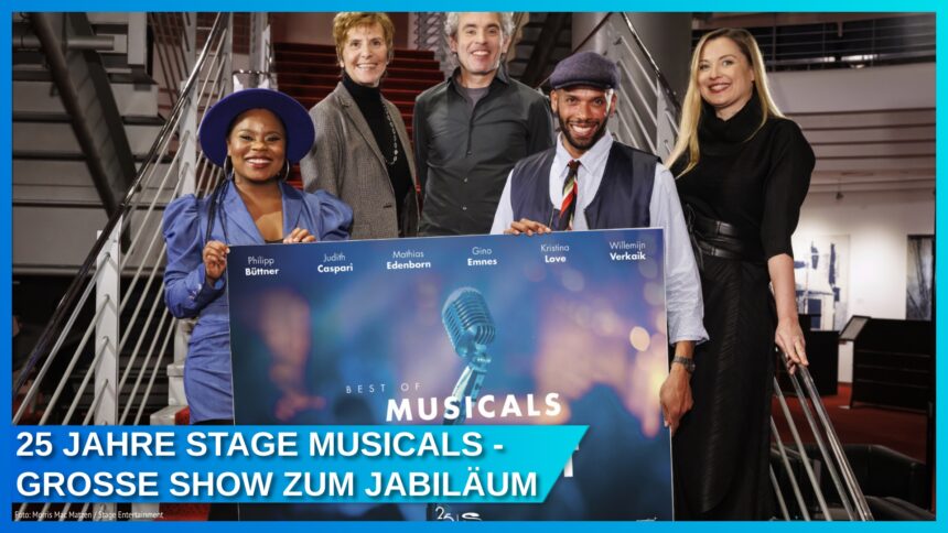 25 Jahre Stage Entertainment: Disney Hits und Musical-Magie in Jubiläumsshow “Best of Musicals”