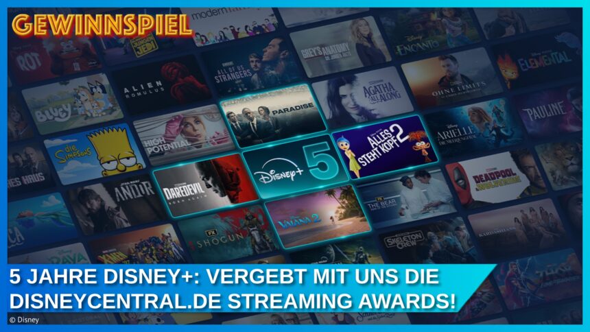Gewinnspiel: Wir feiern 5 Jahre Disney+ und vergeben die DisneyCentral.de Streaming Awards – eure Stimme zählt!