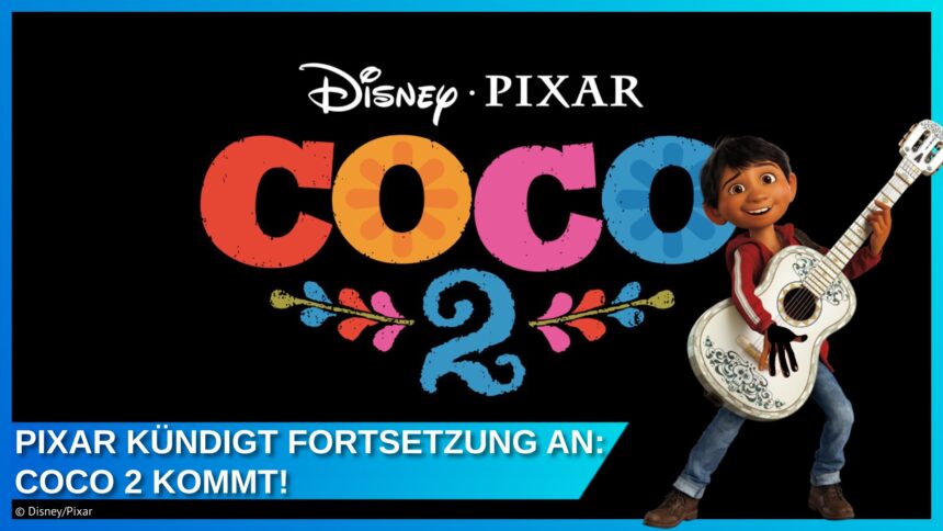 Disney und Pixar kündigen offiziell “Coco 2” für 2029 an