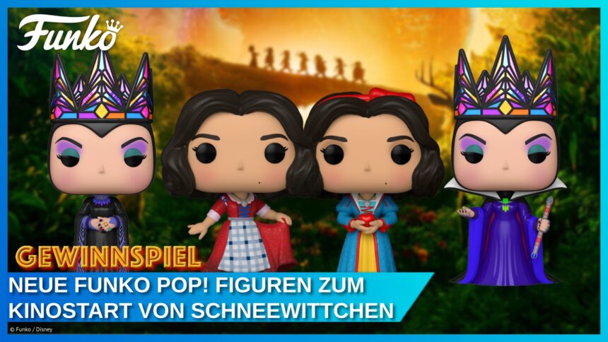 Gewinnspiel: Wir verlosen 4 zauberhafte Funko Pop! Figuren zu Disneys Live-Action SCHNEEWITTCHEN!