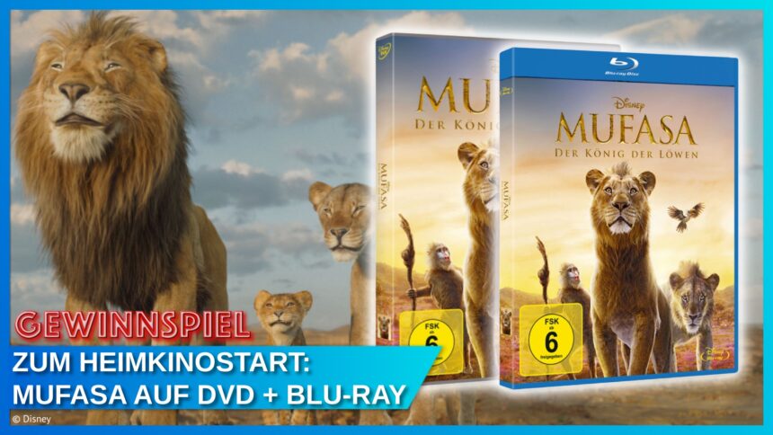 Gewinnspiel: Jetzt 2x Mufasa: Der König der Löwen auf Blu-ray und DVD gewinnen!