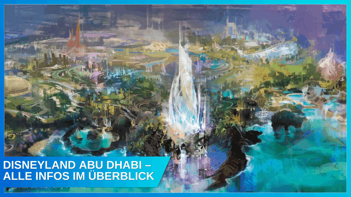 Disneyland Abu Dhabi: Alle Infos zum neuen Disney Park auf einen Blick 7 Abu Dhabi
