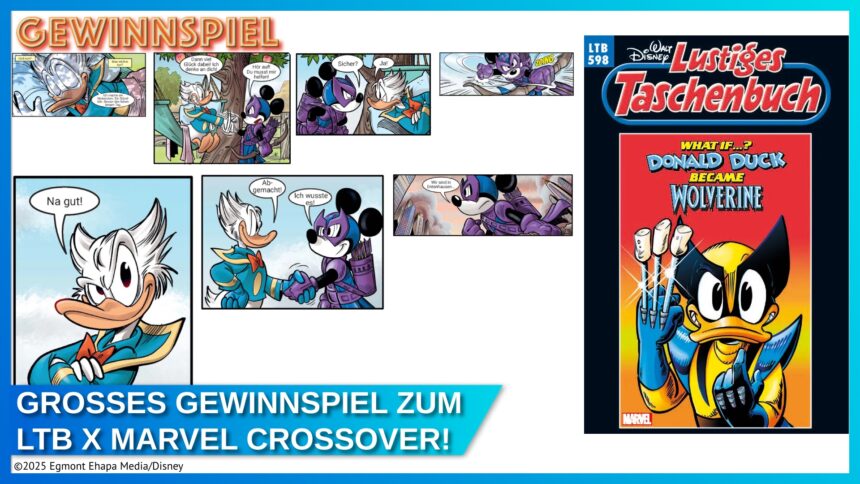 Gewinnspiel: LTB 598 – „What if …? Donald Duck became Wolverine“! Gewinne das spektakuläre Marvel x Disney Crossover!