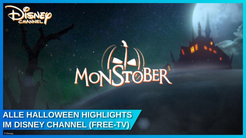 MONSTOBER 2025: Das große Disney Channel Halloween-Highlight mit Grusel, Magie und Abenteuer