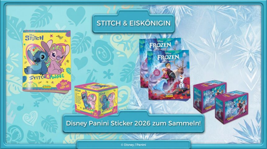 5 magische Gründe für den Hype: Darum lieben wir die neuen Disney Panini Sticker 2026